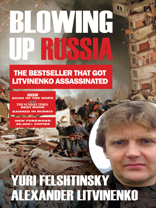 Title details for Blowing up Russia by Alexander Litvinenko - Available